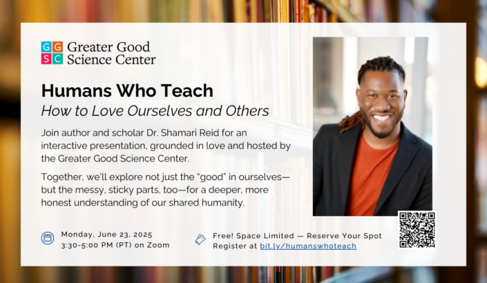 Digital flyer featuring smiling man looking at camera and logo for the Greater Good Science Center with copy about upcoming event